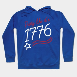 Party like it's 1776. Hoodie